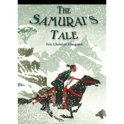 The Samurai's Tale - by  Erik C Haugaard (Paperback)