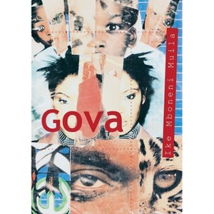 Gova - by  Ike Moboneni Muila (Paperback) - 1 of 1