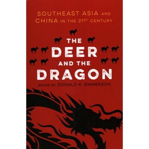 The Deer and the Dragon - by  Donald K Emmerson (Paperback) - 1 of 1