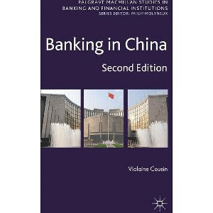 Banking in China - (Palgrave MacMillan Studies in Banking and Financial Institut) 2nd Edition by  V Cousin (Hardcover) - 1 of 1