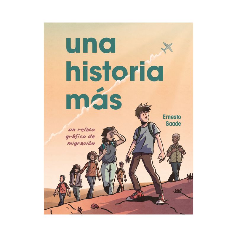 Una Historia Más (Just Another Story) - by  Ernesto Saade (Paperback), 1 of 2