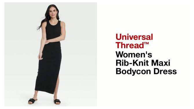 Women's Rib-Knit Maxi Bodycon Dress - Universal Thread™, 5 of 12, play video