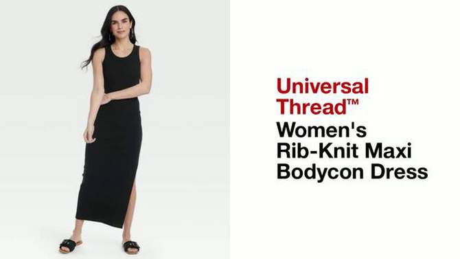 Women's Rib-Knit Maxi Bodycon Dress - Universal Thread™, 5 of 12, play video