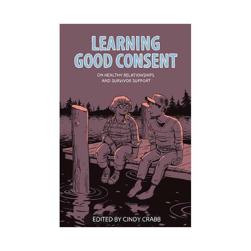 Learning Good Consent - by  Cindy Crabb (Paperback), 1 of 2