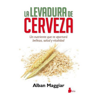  La Levadura de Cerveza - by  Alban Maggiar (Paperback) 