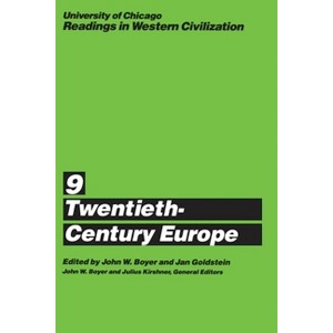 University of Chicago Readings in Western Civilization, Volume 9 - by  John W Boyer & Jan E Goldstein (Paperback) - 1 of 1