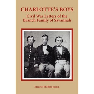 Charlotte's Boy - by  Mauriel Phillips Joslyn (Paperback) - 1 of 1