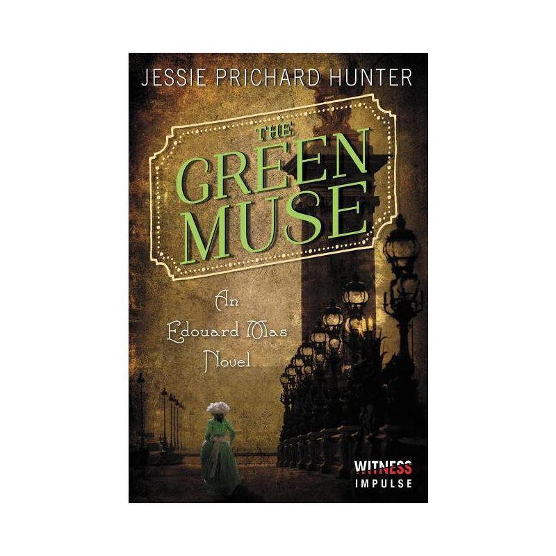 The Green Muse - (Edouard Mas) by  Jessie Prichard Hunter (Paperback), 1 of 2