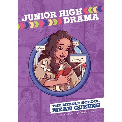 The Middle School Mean Queens - (Junior High Drama) by  Louise Simonson (Paperback)