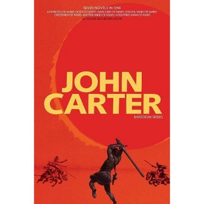 John Carter - by  Edgar Rice Burroughs (Paperback)