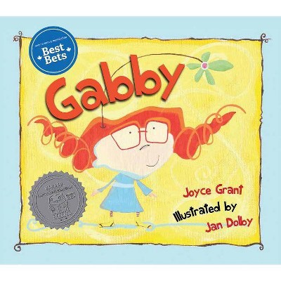 Gabby - by  Joyce Grant (Paperback)