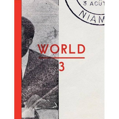 The Otolith Group: World 3 - by  Kodwo Eshun & Anjalika Sagar & Martin Clark & Steinar Sekkingstad (Paperback)