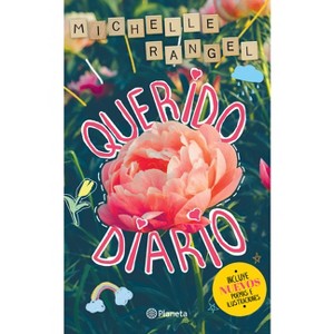 Querido Diario - by  Michelle Rangel (Paperback) - 1 of 1