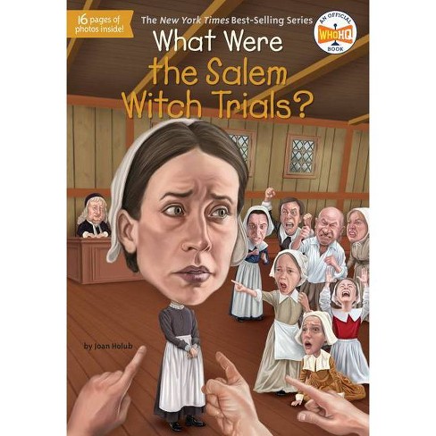 What Were The Salem Witch Trials What Was Paperback By Joan Holub Target