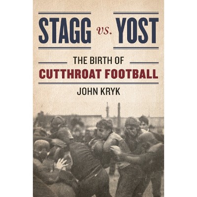 Stagg vs. Yost - by  John Kryk (Hardcover)