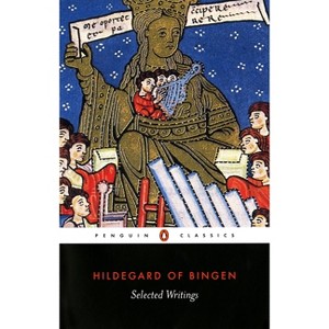 Selected Writings - (Penguin Classics) by  Hildegard of Bingen (Paperback) - 1 of 1