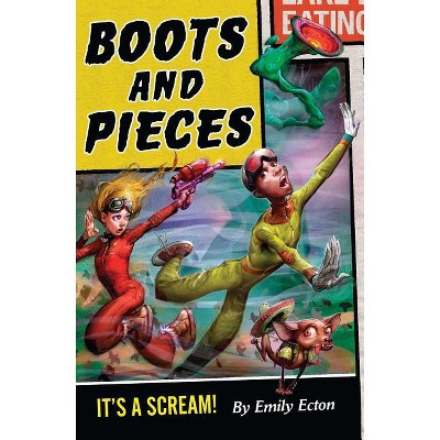 Boots and Pieces - by  Emily Ecton (Paperback)