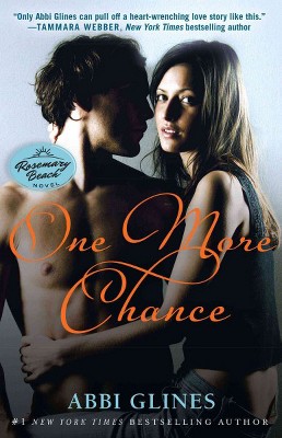 One More Chance, 8 - (Rosemary Beach) by  Abbi Glines (Paperback)