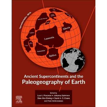 Ancient Supercontinents and the Paleogeography of Earth - (Paperback)