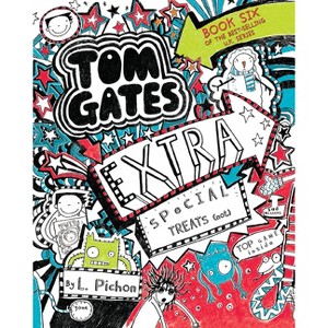 Tom Gates: Extra Special Treats (Not) - by L Pichon - 1 of 1