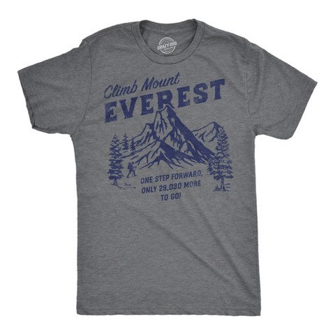 Мужские футболки Crazy Dog T-Shirts, Inc. Mens Funny T Shirts Climb Mount Everest Sarcastic Hiking Graphic Novelty Tee for Men - Crazy Dog Men's T Shirt For Campers Dark Grey XL