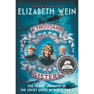 A Thousand Sisters - by Elizabeth Wein - 1 of 1