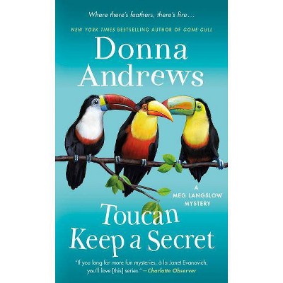 Toucan Keep a Secret - (Meg Langslow Mysteries, 23) by  Donna Andrews (Paperback)