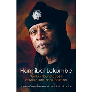 Hannibal Lokumbe - (Black Lives in the Diaspora: Past / Present / Future) by Lauren Coyle Rosen & Hannibal Lokumbe - 1 of 1
