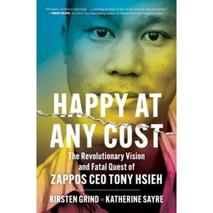 Happy at Any Cost - by  Kirsten Grind & Katherine Sayre (Paperback) - 1 of 1