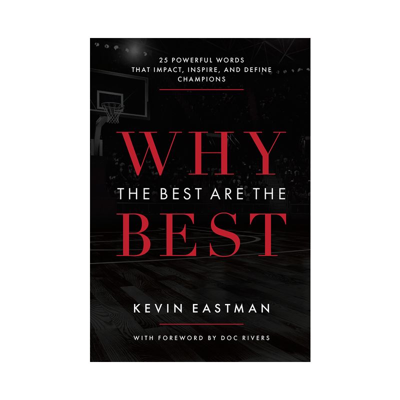 Why the Best Are the Best - by  Kevin Eastman (Hardcover), 1 of 2