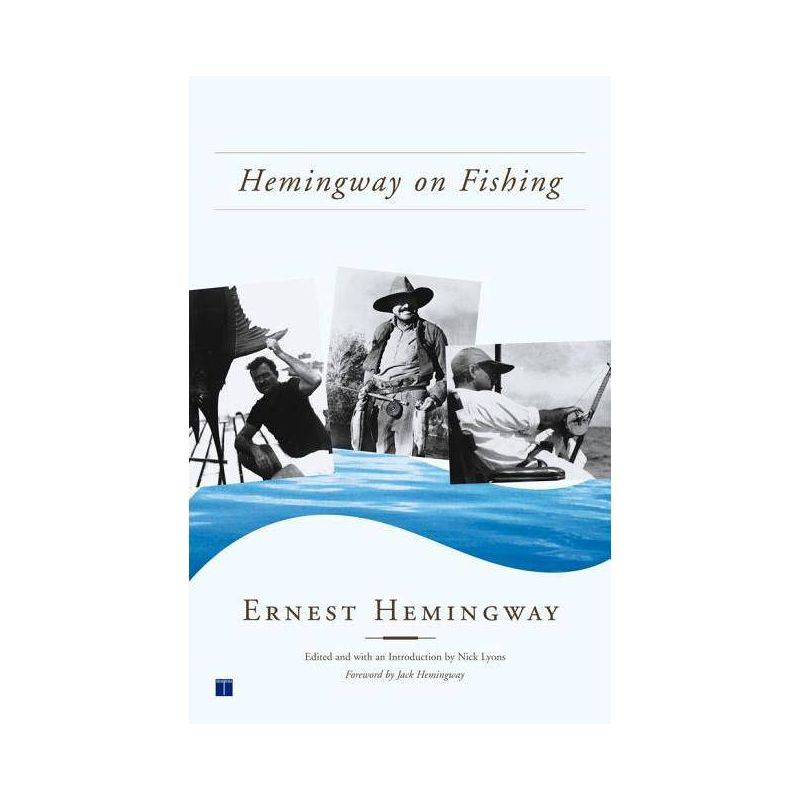 Hemingway on Fishing - by Ernest Hemingway, 1 of 2