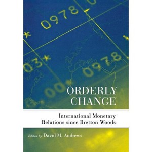Orderly Change - by  David M Andrews (Hardcover) - 1 of 1