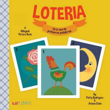 Loteria/Lottery: First Words/Primeras Palabras Bilingual (Board Book) by Patty Rodriguez