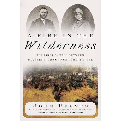 A Fire in the Wilderness - by  John Reeves (Hardcover)