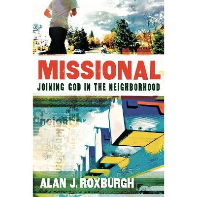 Missional - (Allelon Missional) by  Alan J Roxburgh (Paperback)