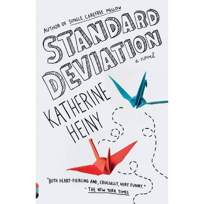 Standard Deviation - by  Katherine Heiny (Paperback)