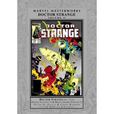 Marvel Masterworks: Doctor Strange Vol. 11 - by  Peter B Gillis & Marvel Various (Hardcover)