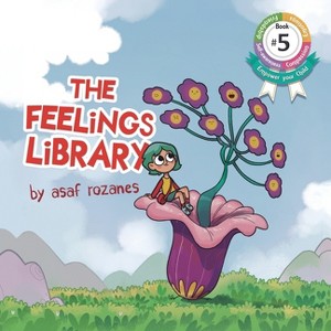 The Feelings Library - (Mindful MIA) by Asaf Rozanes - 1 of 1