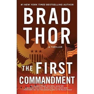 The First Commandment, 6 - (Scot Harvath) by  Brad Thor (Paperback)