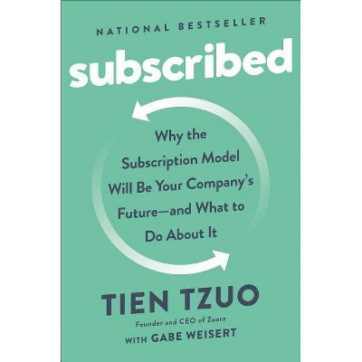 Subscribed - by  Tien Tzuo & Gabe Weisert (Hardcover)