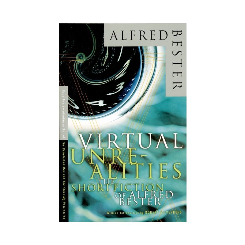 Virtual Unrealities - by  Alfred Bester & Roger Zelazny (Paperback), 1 of 2