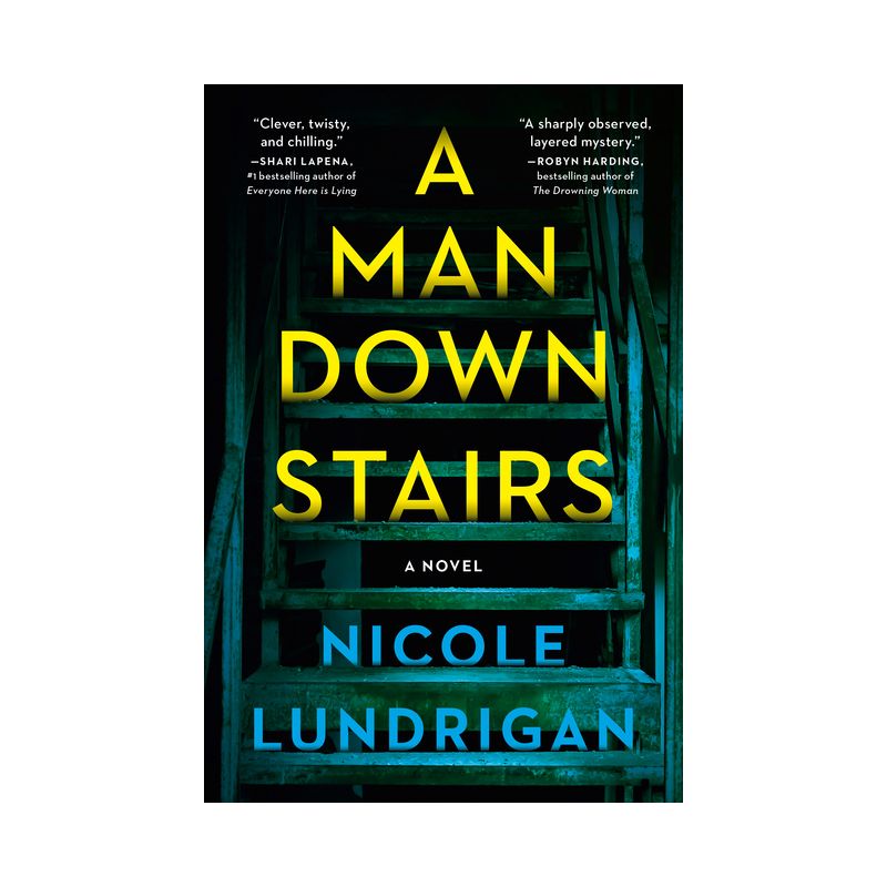 A Man Downstairs - by  Nicole Lundrigan (Paperback), 1 of 2