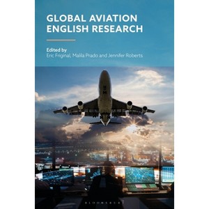 Global Aviation English Research - by Eric Friginal & Malila Prado