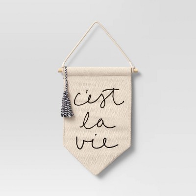 8" x 13.5" 'Ce'st la vie' Embroidered Banner Wall Hanging Cream - Threshold™