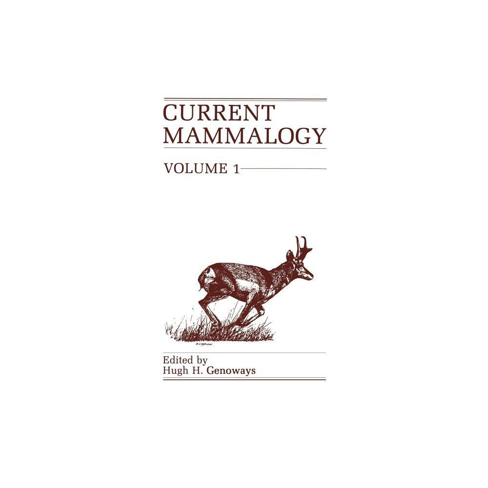 Current Mammalogy - by H H Genoways (Hardcover)