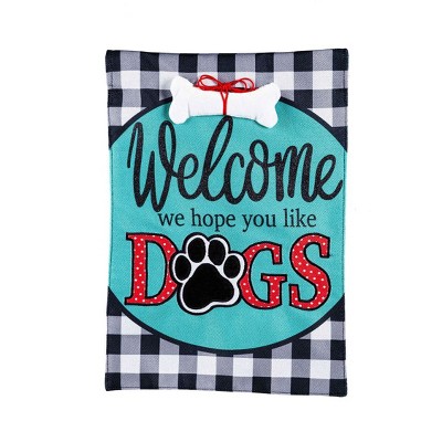 Evergreen Hope You Like Dogs Garden Burlap Flag