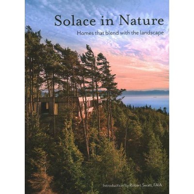 Solace in Nature - by  The Images Publishing Group (Hardcover)