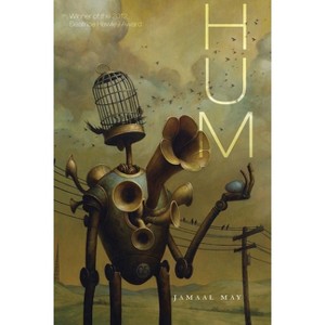 Hum - by  Jamaal May (Paperback) - 1 of 1