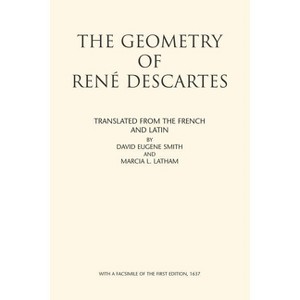 The Geometry of Rene Descartes - (Paperback) - 1 of 1