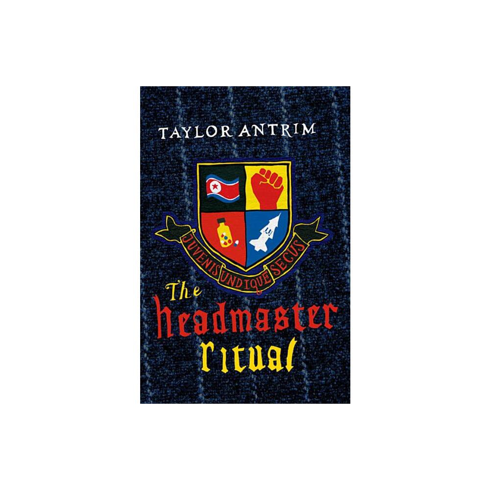 The Headmaster Ritual - by Taylor Antrim (Paperback)